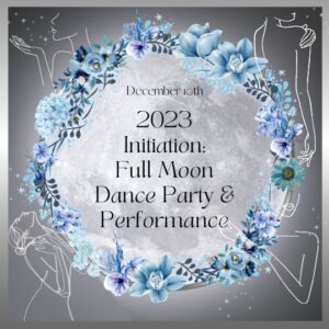 full moon dance party and performance with Vanessa Hylande and Stephanie Tack